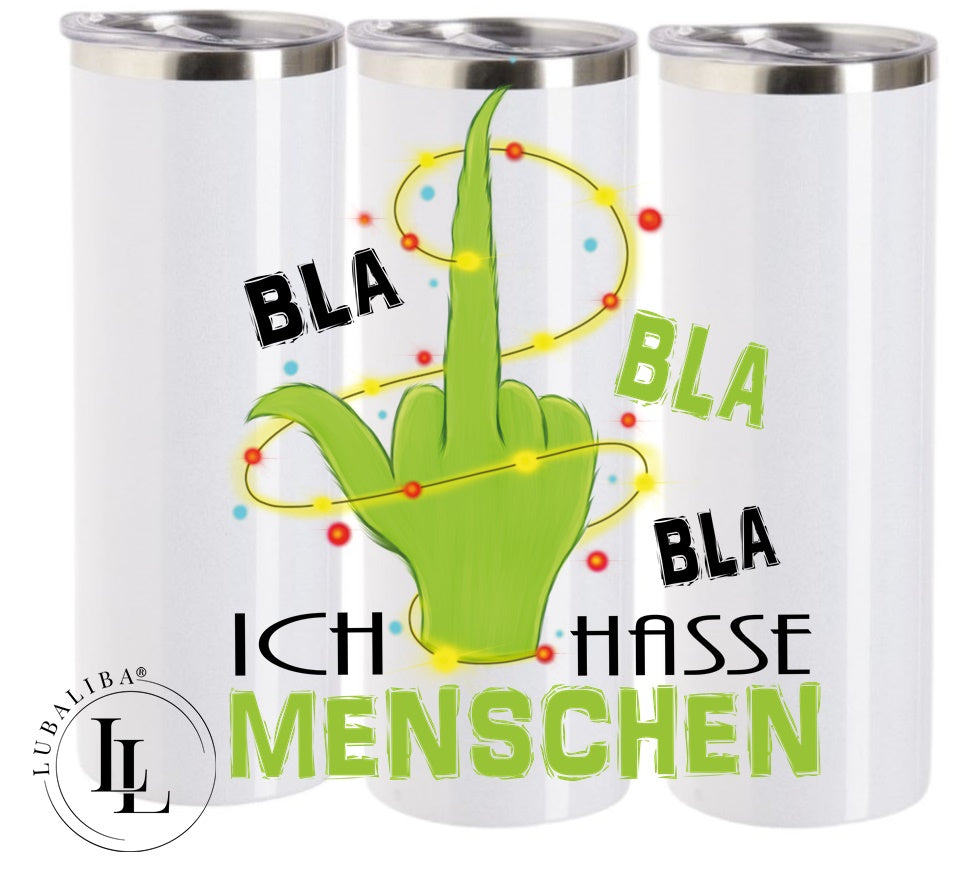 TUMBLER "Blah Bla Bla je déteste les gens" motif : WTR